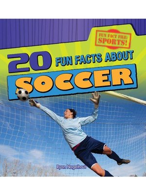 cover image of 20 Fun Facts About Soccer
